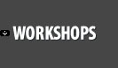 Workshops